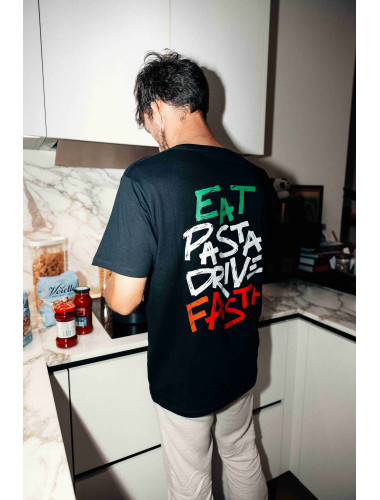 EAT PASTA DRIVE FASTA